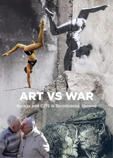 Документалният филм „Изкуство срещу война. Банкси и C215 в Бородянка, Украйна“ ще има премиера днес