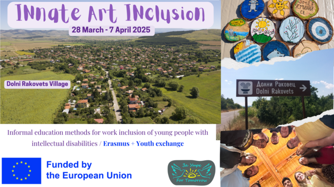 Фондация "За Утре" - „INnate' ART Inclusion“ ще продеве учение в село Долни Раковец