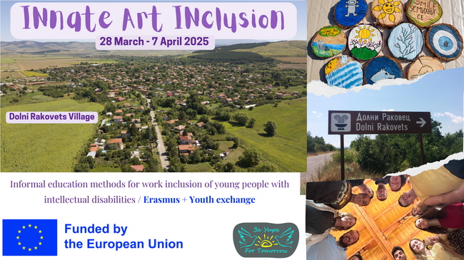 Фондация "За Утре" - „INnate' ART Inclusion“ ще продеве учение в село Долни Раковец