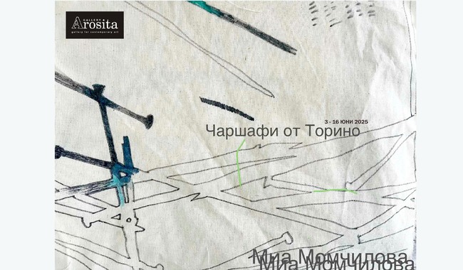 Mia Momchilova Presents "Linen from Turin" Exhibition