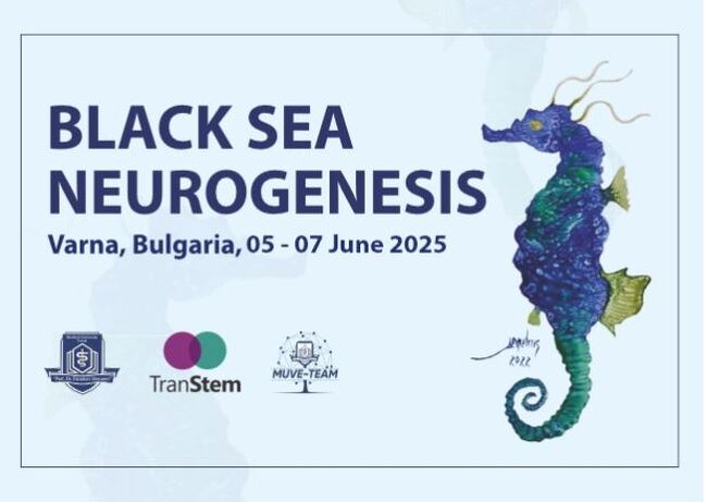 Медицински университет – Варна: Учени от 3 континента ще участват в Black sea neurogenesis 2025