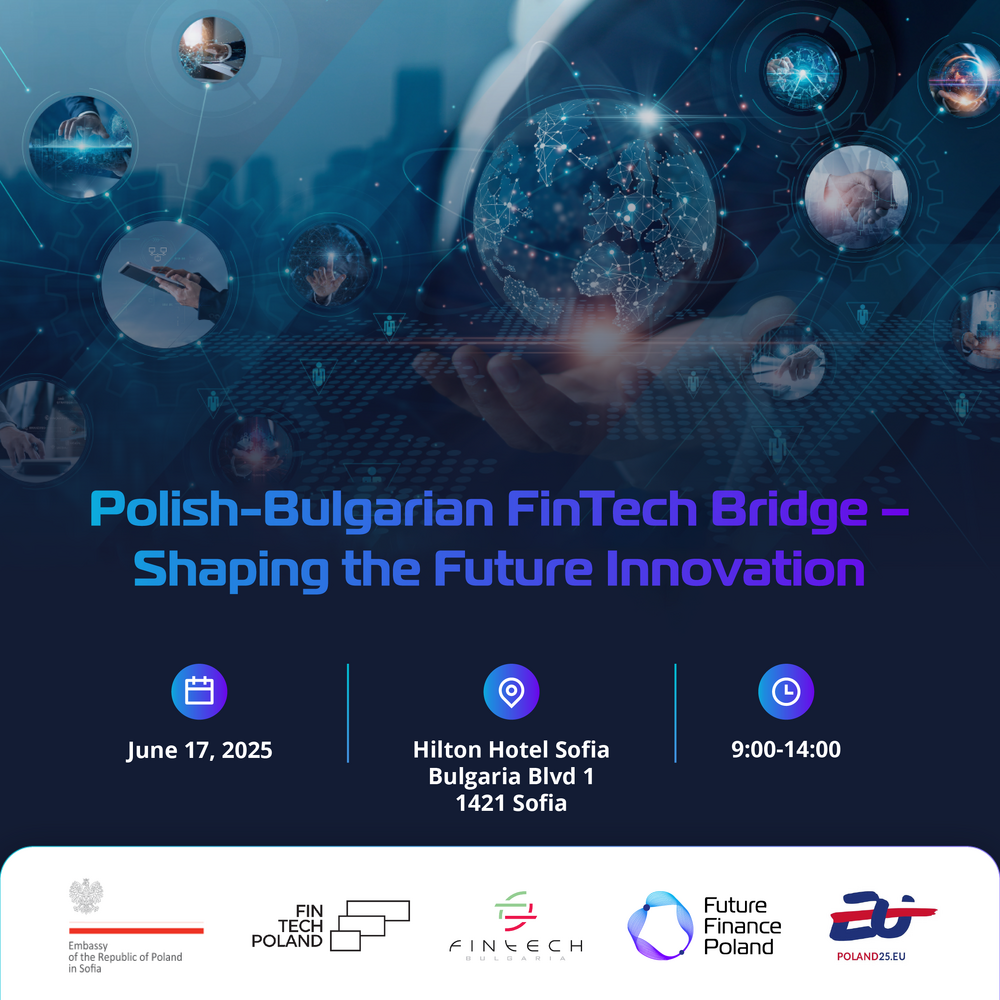 Българска финтех асоциация: Polish-Bulgarian Fintech Bridge: Shaping the Future Innovation