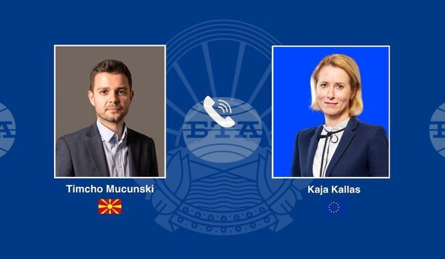 Тимчо Муцунски в телефонен разговор с Кая Калас: Северна Македония остава ангажирана с европейските ценности