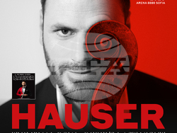 Хаусер избра София за финал на световното си турне, снимка – Fest Team