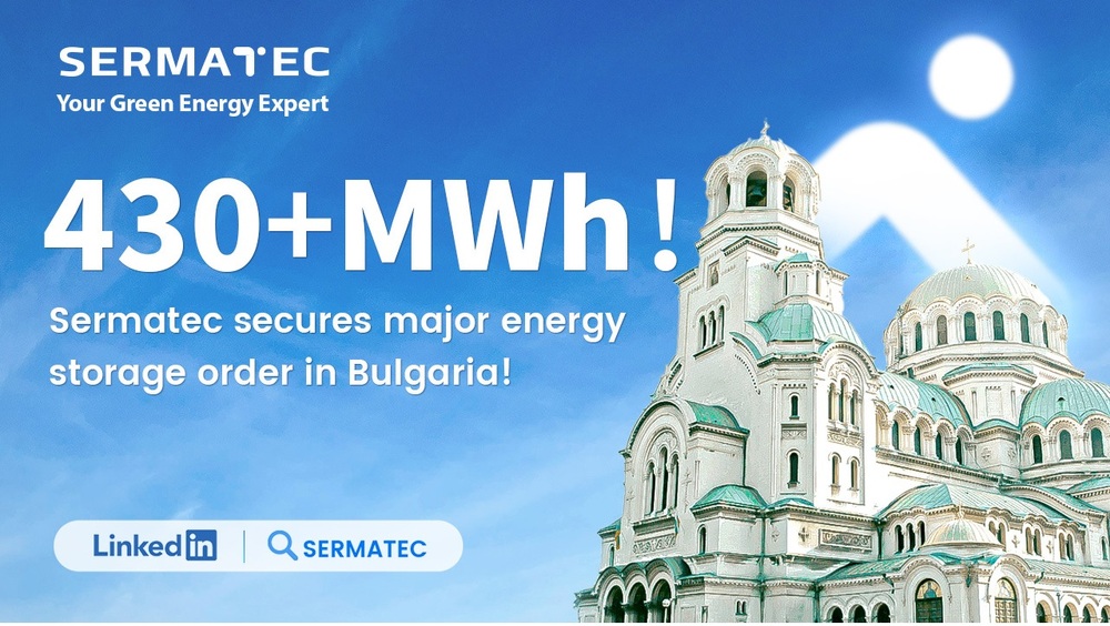 Chinese Company Sermatec to Implement Electricity Storage Project with Capacity of Over 430 MWh in Bulgaria