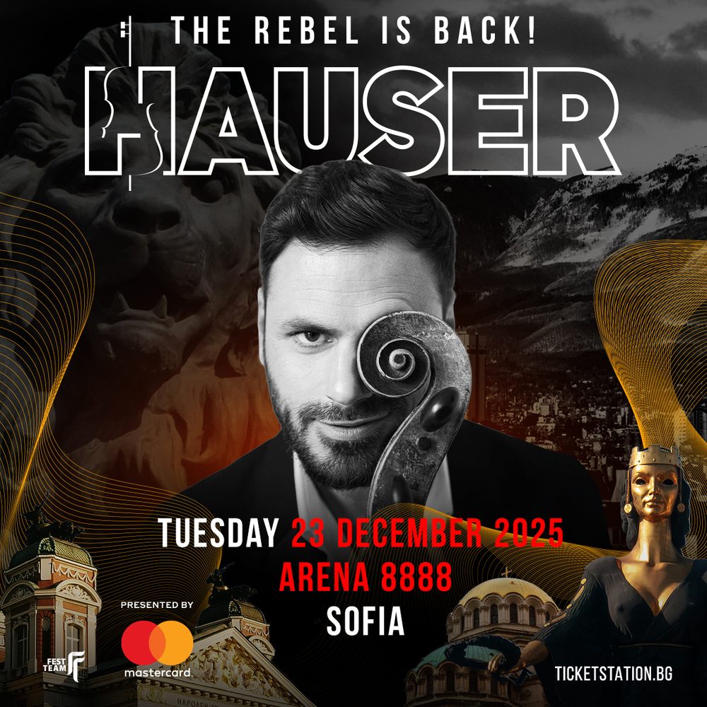 Чело-сцена, световни гости и премиера на „Моя страна, моя България“ ще има на концерта на Хаусер в София