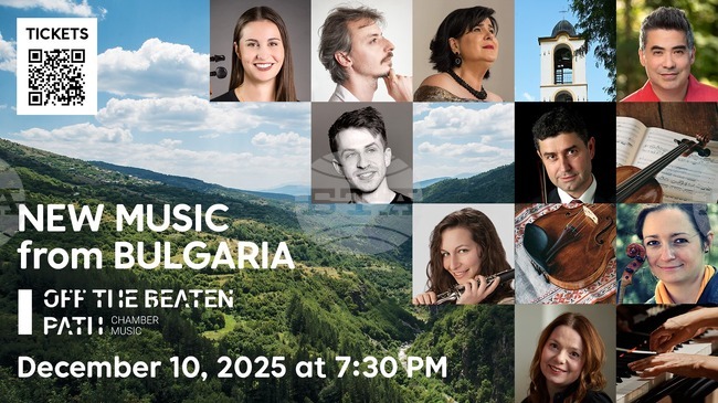 Off the Beaten Path Chamber Music Festival Featuring Bulgarian Artists to Take Place in New York