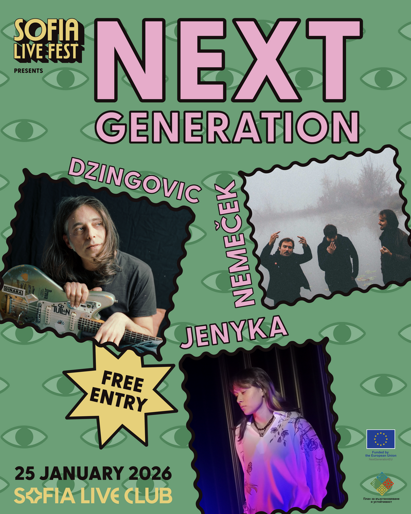Sofia Live Festival: Next generation представя нови имена на 24 и 25 януари 