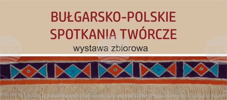 Joint Exhibition by Bulgarian, Polish Artists Opens in Poland Jan. 17