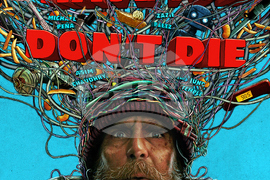 Film Review - Good Luck, Have Fun, Don't Die