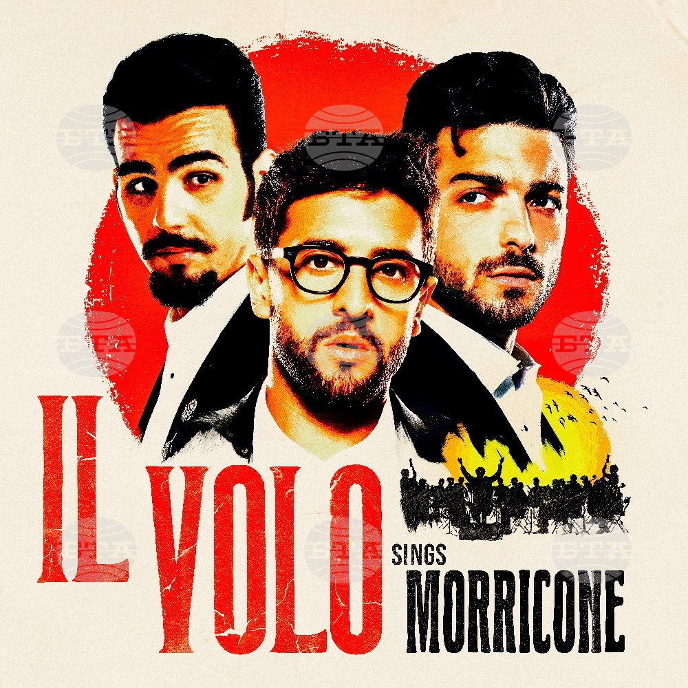 Il Volo се завръщат в София и Пловдив с музиката на Енио Мориконе
