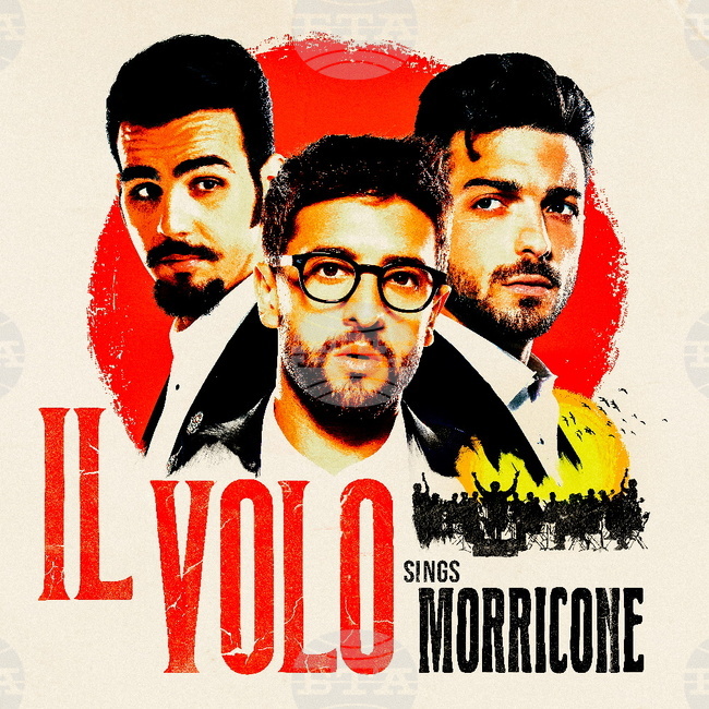 Il Volo се завръщат в София и Пловдив с музиката на Енио Мориконе