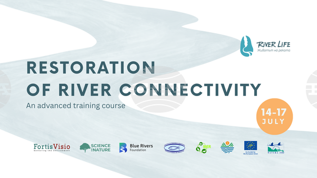 Specialized Training on River Connectivity Restoration to Take Place in Bulgaria from July 14 to 17