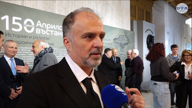 Изложби като „150 години Априлско въстание. Истории и разкази за героично време“ са много важни, каза за БТА министърът на културата Найден Тодоров