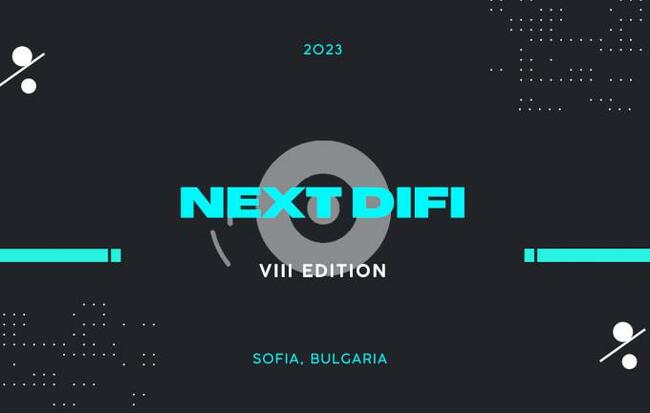 Осмото издание на международния форум за дигитални финанси Next DiFi ще се състои на 23 октомври в София