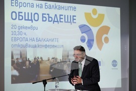БТА - откриваща конференция по проект „Европа на Балканите: Общо бъдеще“
