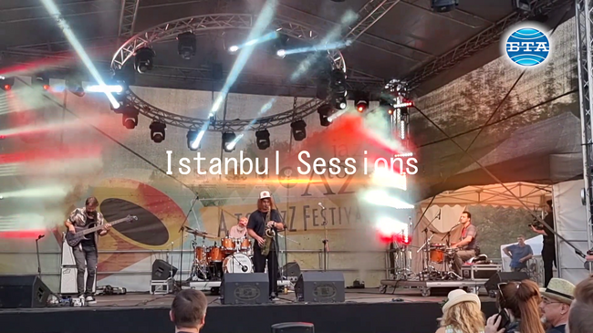 Istanbul Sessions на фестивала A to JazZ