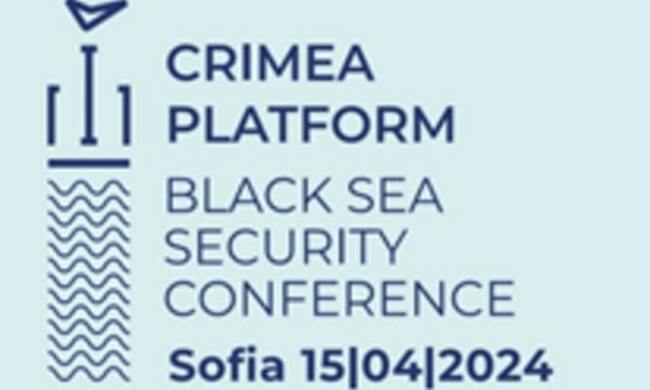 Sofia Hosts Crimea Platform's Second Black Sea Security Conference