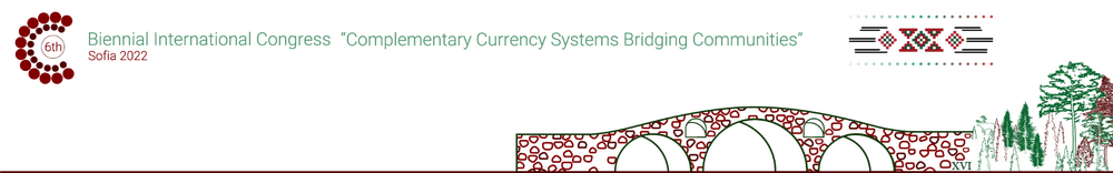 6-ти Международен Конгрес на RAMICS (Международна асоциация за изследване на допълнителните валутни системи) на тема „Допълващите валутни системи - мост в общностите“