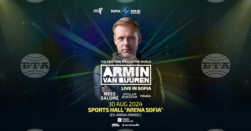 Armin van Buuren's August 30 Show Moved Indoors to Arena Sofia Sports Hall